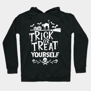 Trick or Treat Yourself Funny Halloween Trick or Treating Hoodie